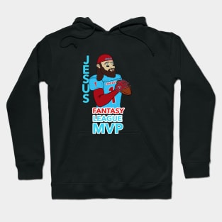 JESUS-FANTASY LEAGUE MVP Hoodie